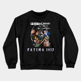 Our Lady of Fatima Virgin Mary Catholic Rosary Prayer Crewneck Sweatshirt